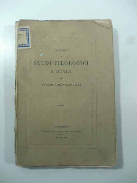 Saggio di studi filologici e critici